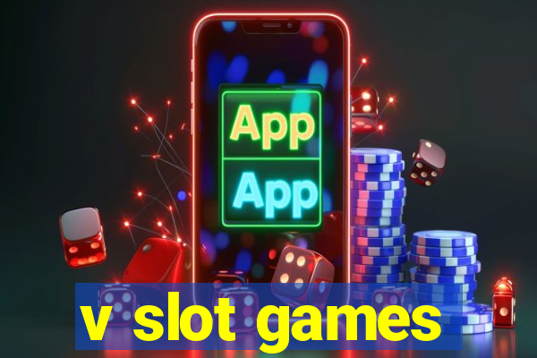 v slot games