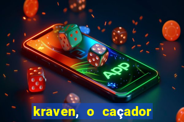 kraven, o caçador filme completo dublado