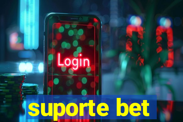 suporte bet