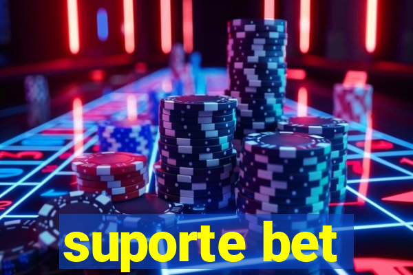 suporte bet