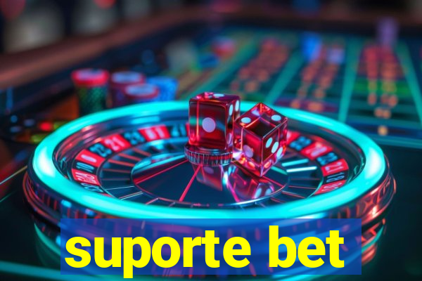 suporte bet