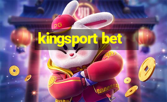 kingsport bet