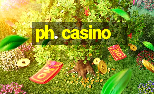 ph. casino