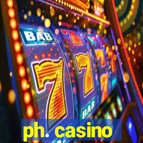 ph. casino