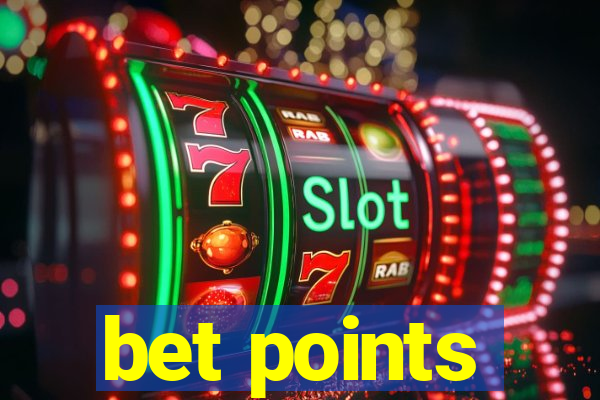 bet points