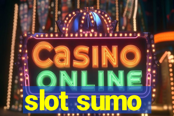 slot sumo