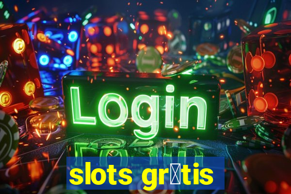 slots gr谩tis