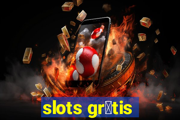 slots gr谩tis