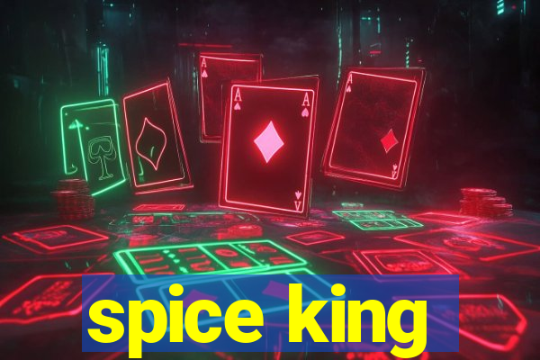 spice king