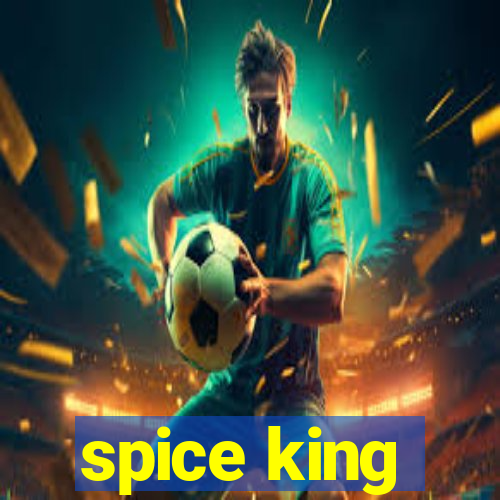 spice king