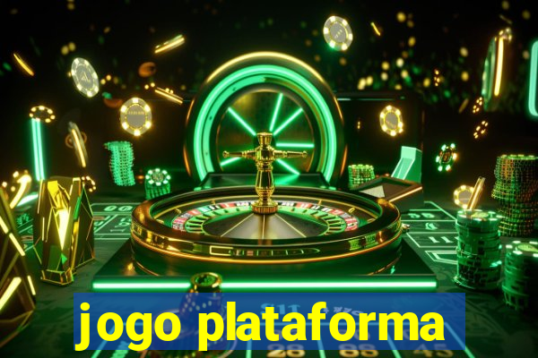 jogo plataforma