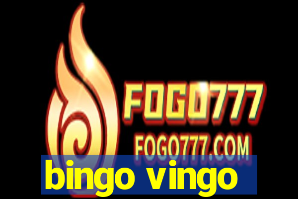 bingo vingo