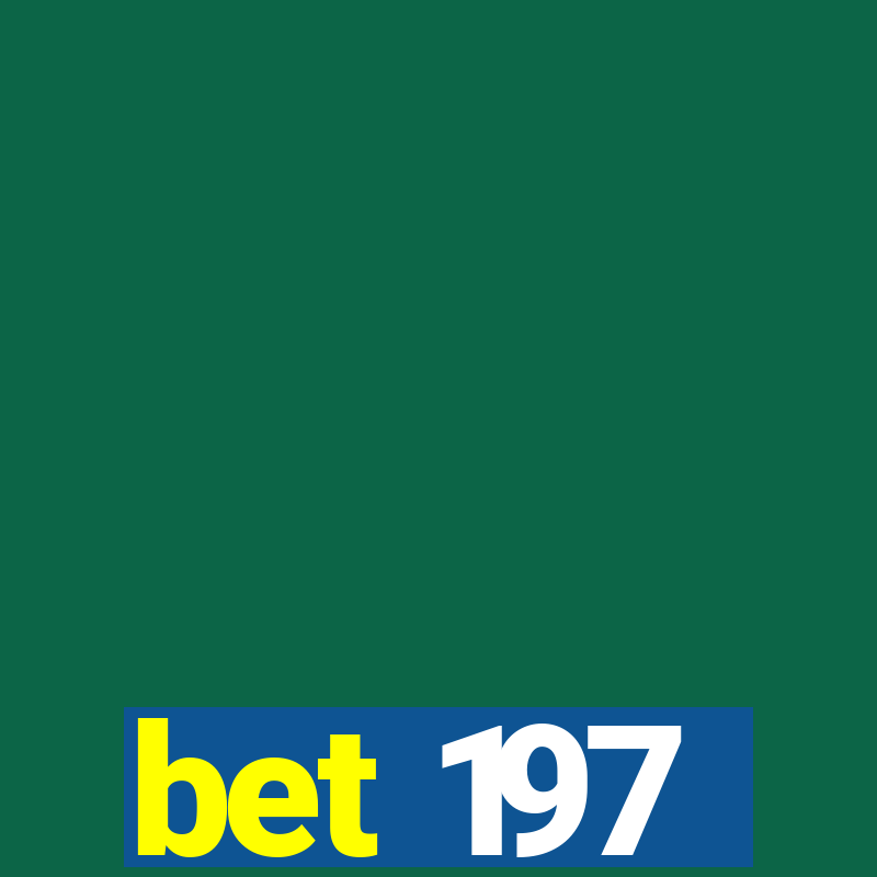 bet 197