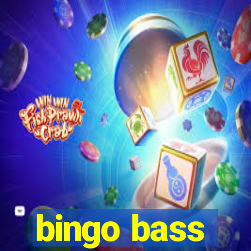 bingo bass