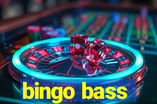 bingo bass