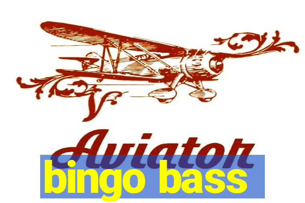 bingo bass