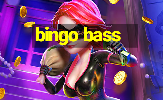 bingo bass