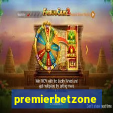 premierbetzone apostas online