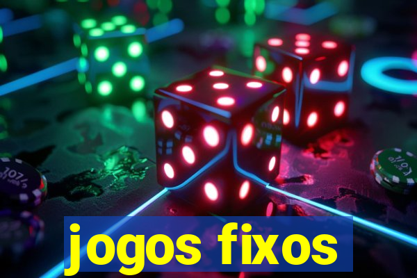 jogos fixos