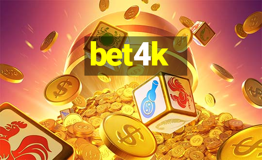 bet4k