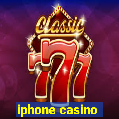 iphone casino