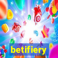 betifiery