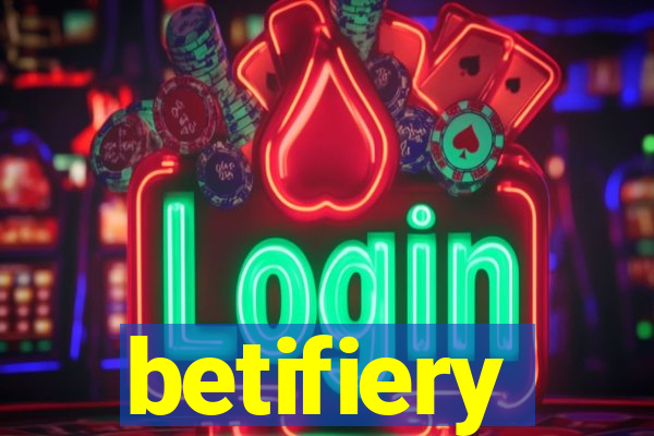 betifiery