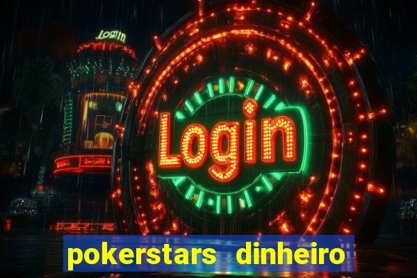 pokerstars dinheiro real download