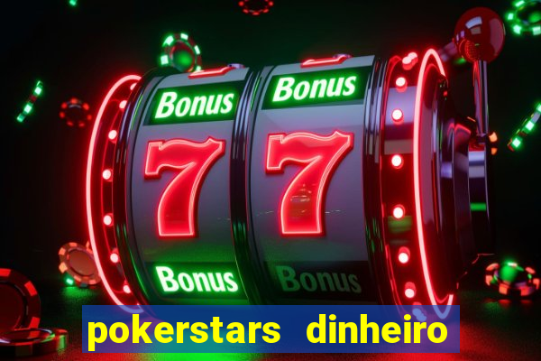 pokerstars dinheiro real download