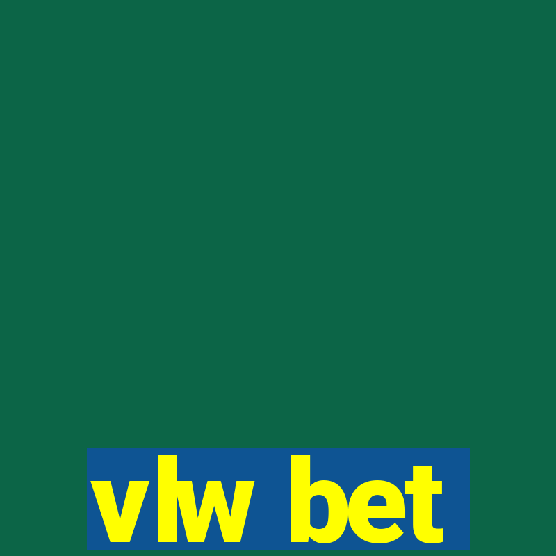 vlw bet