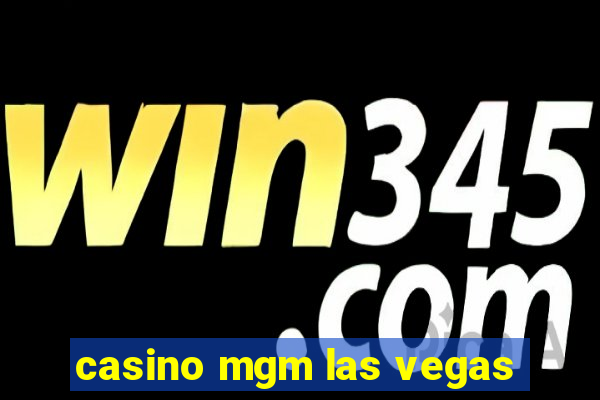 casino mgm las vegas