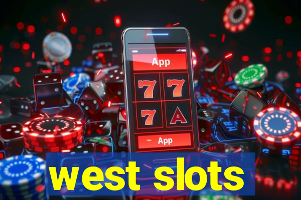 west slots