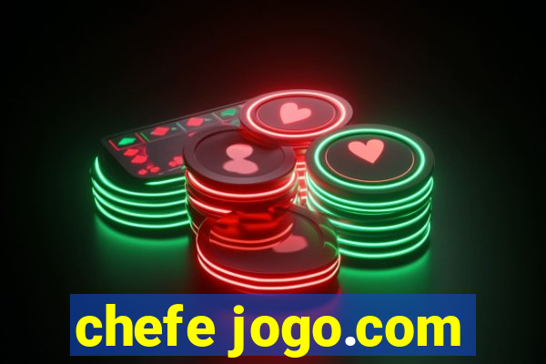 chefe jogo.com