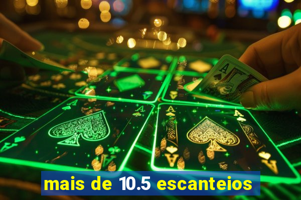 mais de 10.5 escanteios