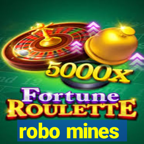 robo mines