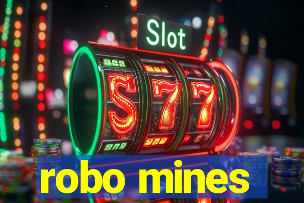 robo mines