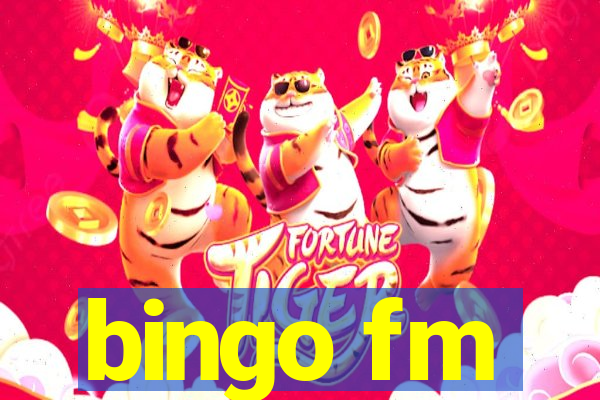 bingo fm