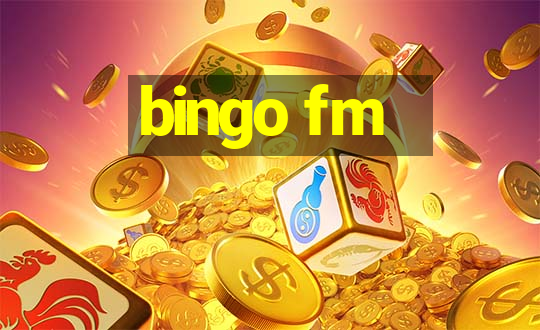 bingo fm