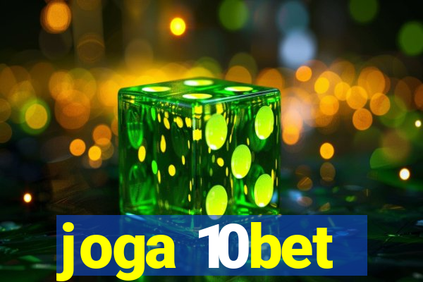 joga 10bet