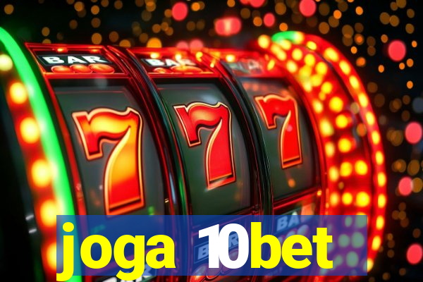 joga 10bet