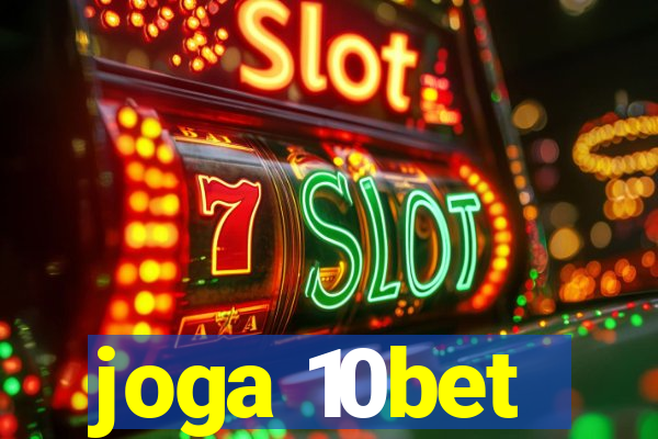 joga 10bet