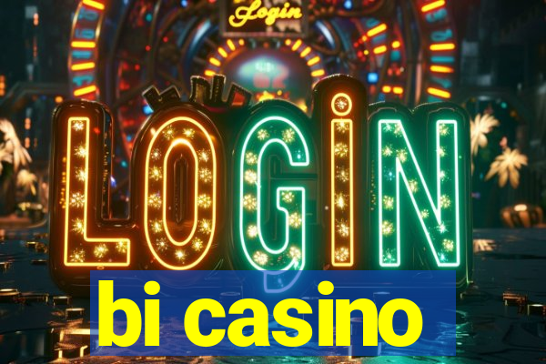 bi casino