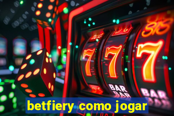 betfiery como jogar