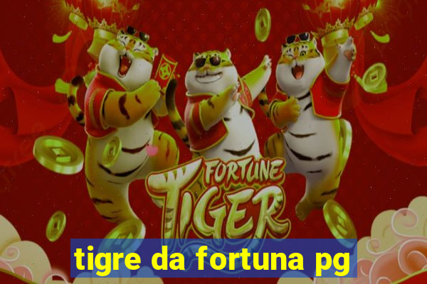 tigre da fortuna pg