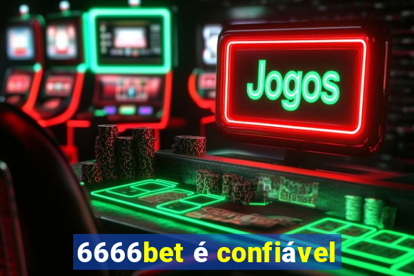 6666bet é confiável