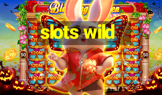 slots wild