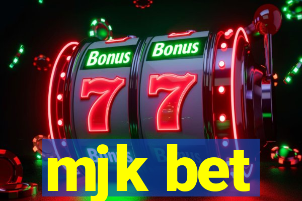 mjk bet