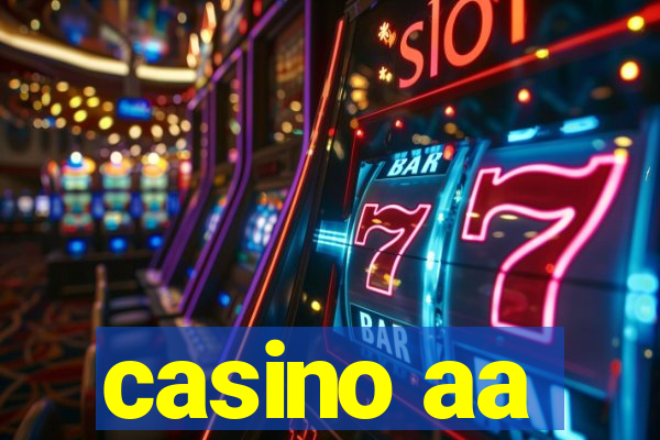 casino aa