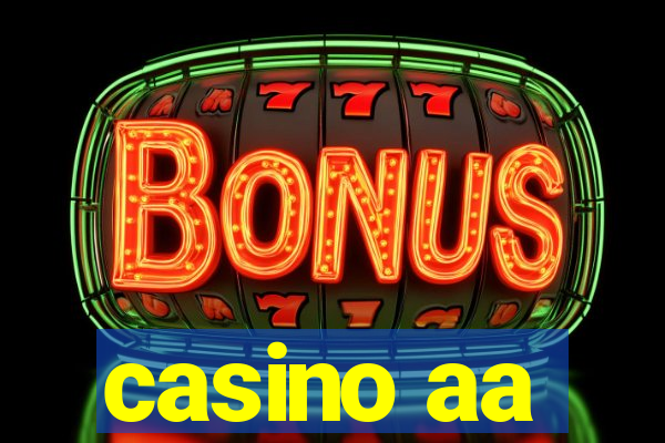 casino aa