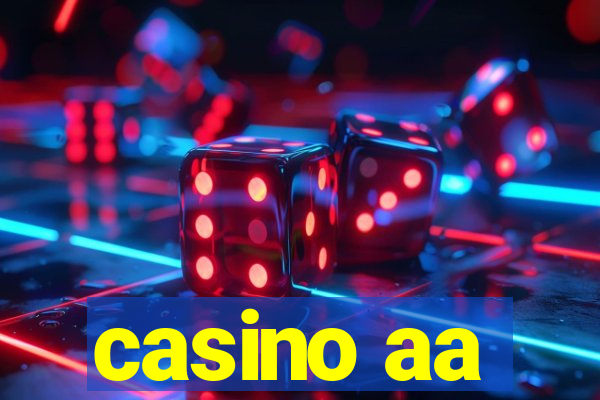 casino aa